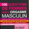 100 questions de femmes sur l'orgasme masculin