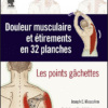 DOULEUR MUSCULAIRE ET ÉTIREMENTS EN 32 PLANCHES