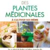 Le Grand Livre des plantes médicinales