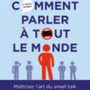 Comment parler a tout le monde