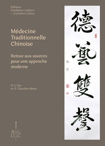 Médecine traditionnelle chinoise  Retour aux sources pour une approche moderne