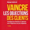 Vaincre les objections des clients
