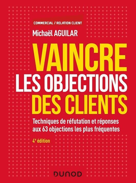 Vaincre les objections des clients
