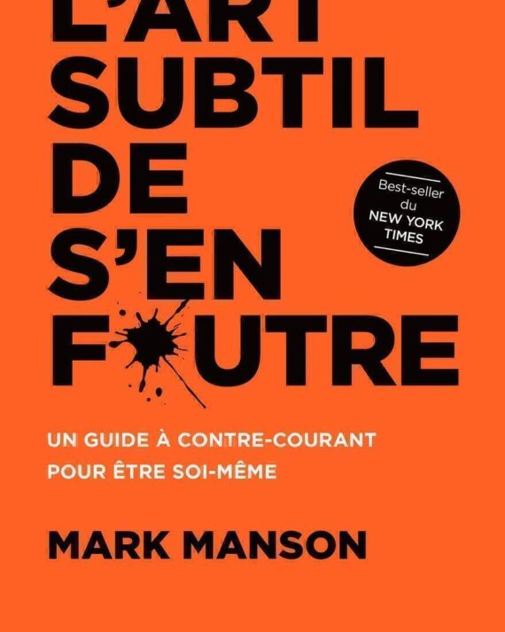 L'Art Subtil de S'en Foutre PDF et Version Audio
