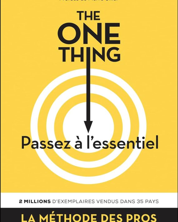 The One Thing : Passez à l'essentiel PDF et Version Audio